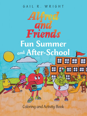 cover image of Alfred and Friends Fun Summer and After-School